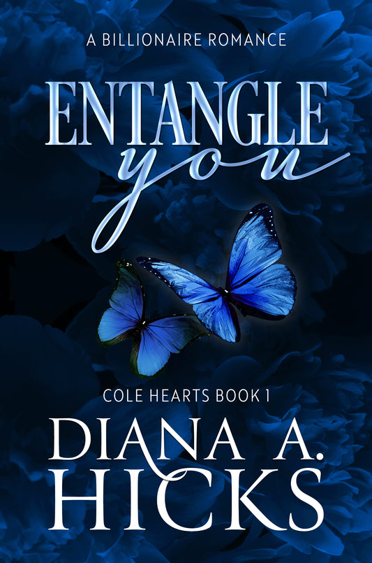 Entangle You: A Grumpy Sunshine Billionaire Romance