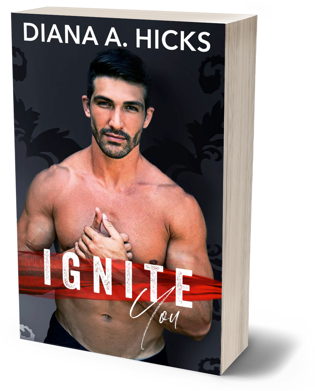 Ignite You: An Opposites Attract Romance (Steal My Heart Series Book 1)