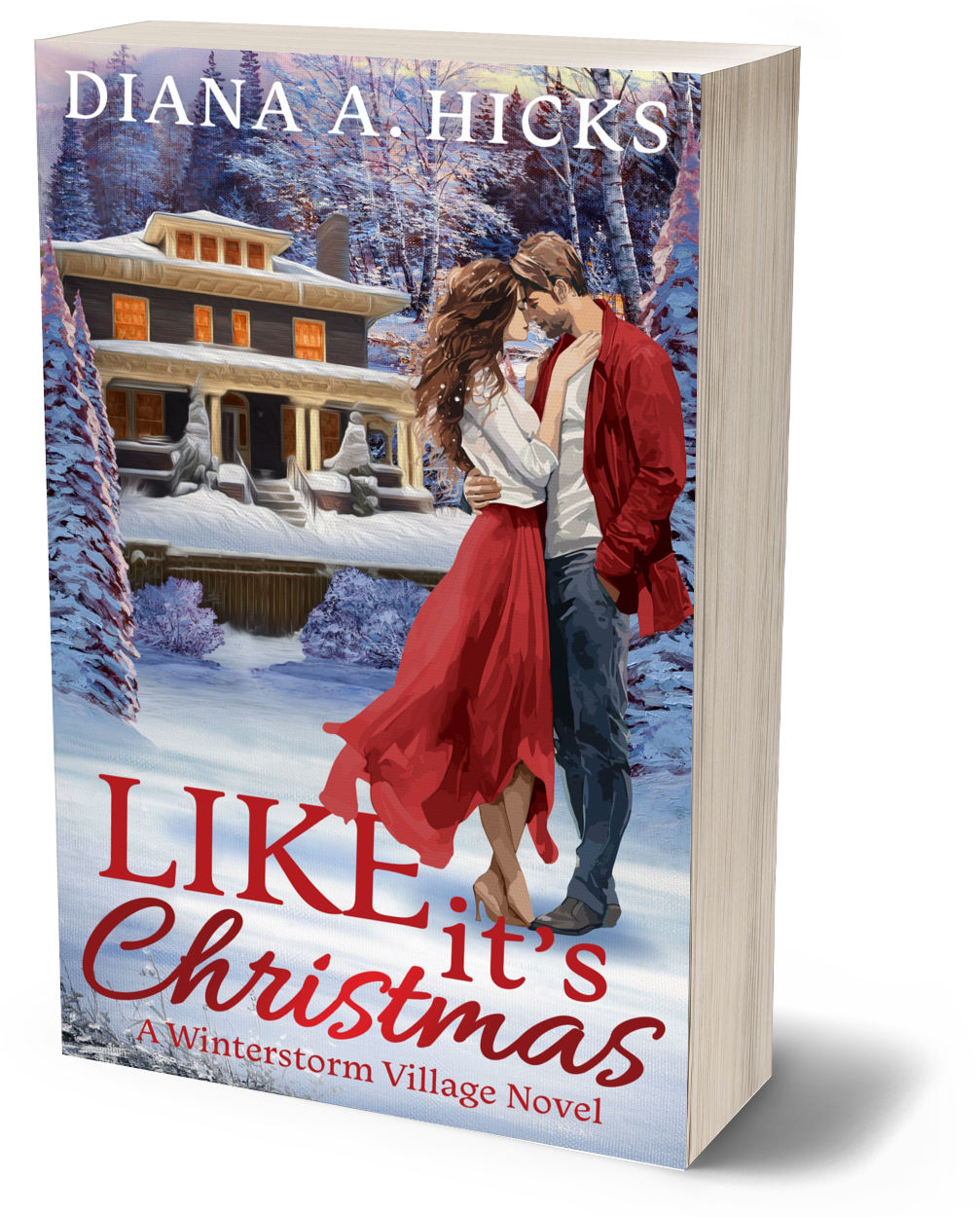 Like It's Christmas - Fake Dating Romance (Winterstorm Village Book 1)