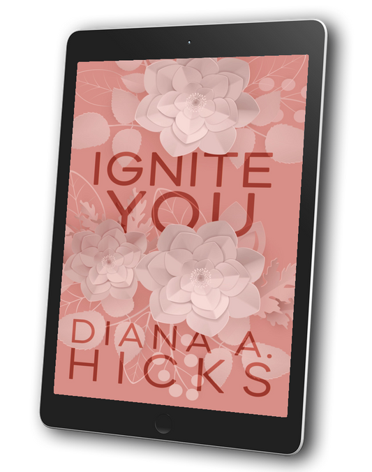 Ignite You: An Opposites Attract Romance (Steal My Heart Series Book 3)