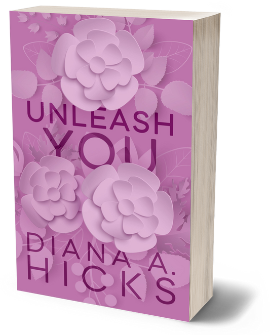 Unleash You: A Brother's Best Friend Romance, Special Edition Cover (Steal My Heart Series Book 6)