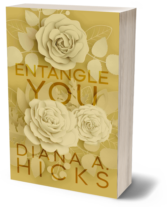 Entangle You: Special Edition Cover (Steal My Heart Series Book 1)