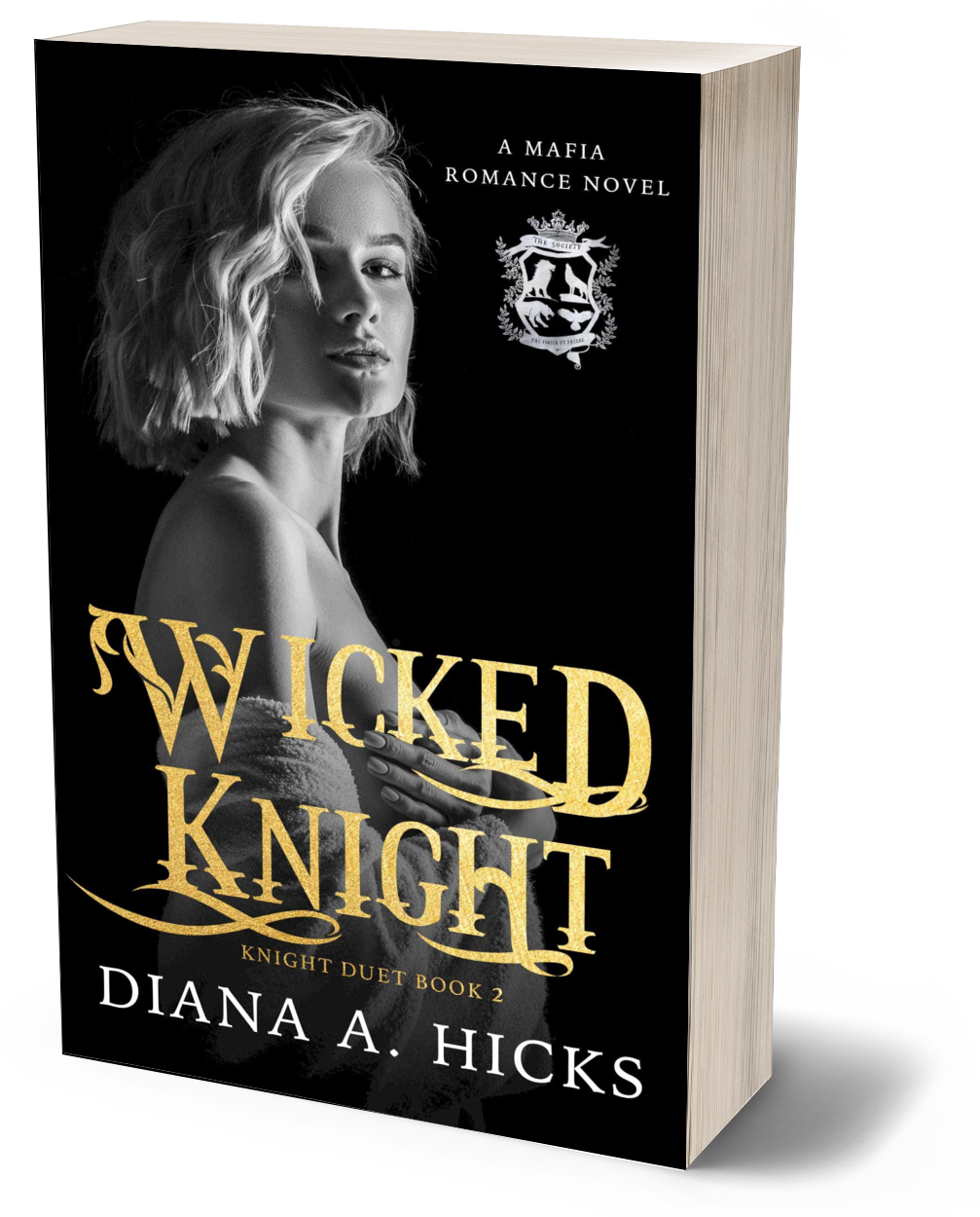 Wicked Knight: A Forced Marriage Romance (The Society Book 8)