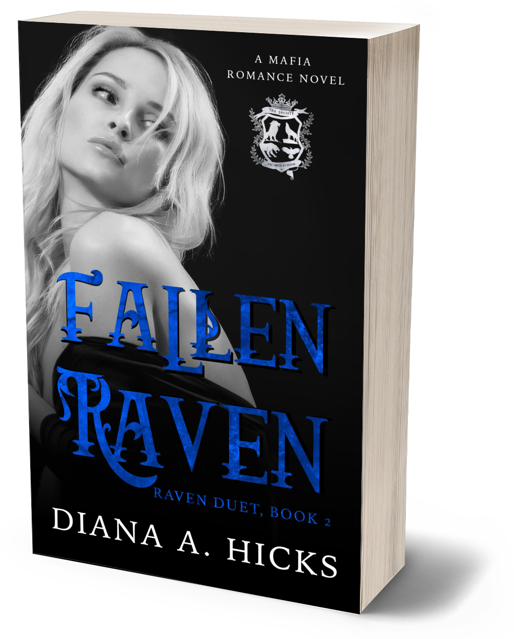 Fallen Raven: A Second Chance Billionaire Romance (The Society Book 6)